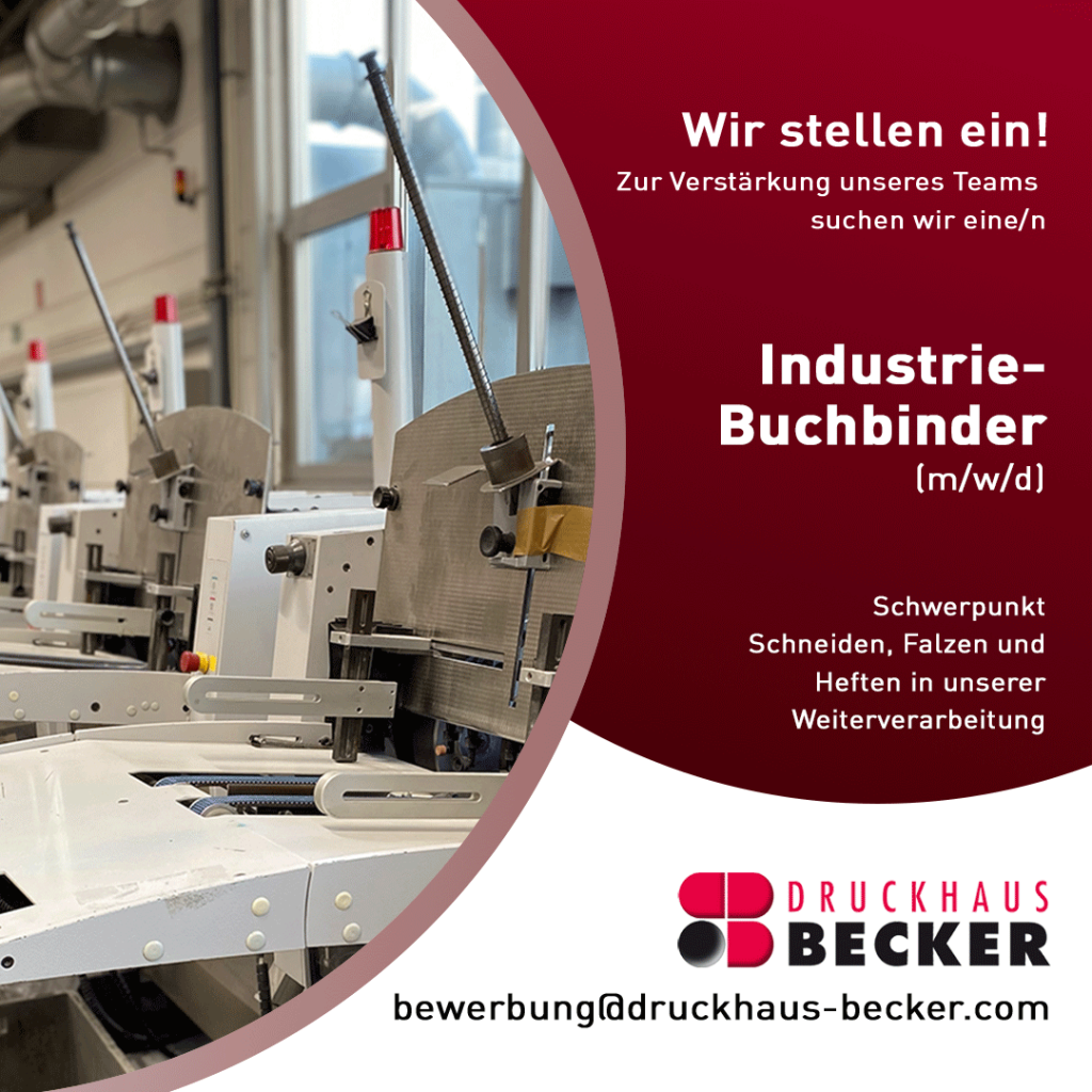 Stellenanzeige Buchbinder Druckhaus Becker